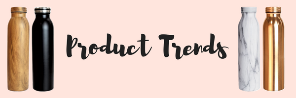 Product Trends Your Brand Will Love